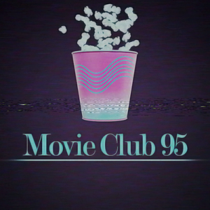 MovieClub95 - Bad Movies ❤️